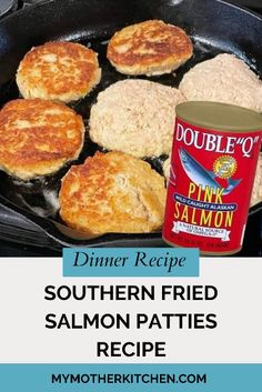 some fried salmon patties are cooking in a skillet with the words, dinner recipe southern fried salmon patties recipe