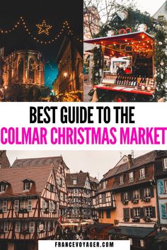 collage of christmas markets in collage with text overlay that reads best guide to the collager christmas market