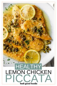 healthy lemon chicken piccata recipe on a white plate