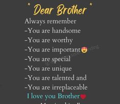 a poem with the words dear brother on it