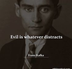 a man in a suit and tie with the quote evil is whatever distacts