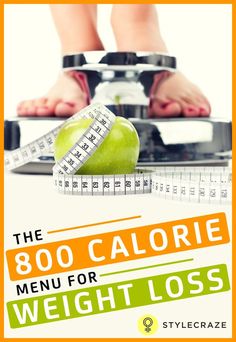 800 calorie diet plan is one of the choices for losing weight in short span. Read to know about this 800 calorie diet weight loss plan so that you can formulate your diet in a correct way. 800 Calorie Diet Plan, 800 Calorie Meals, 800 Calorie Diet, Very Low Calorie Diet, Fat Burning Meal Plan, Lose Water Weight, Blood Type Diet, Breakfast Low Carb