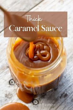 caramel sauce in a glass jar with the title overlay reads, thie caramel sauce