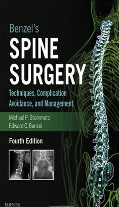 the book cover for benzel's spine surgery techniques, complication and management