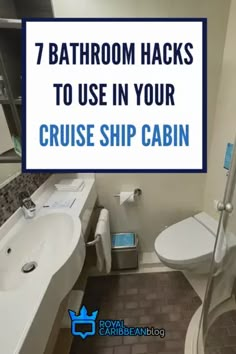 bathroom hacks to use in your cruise ship cabin