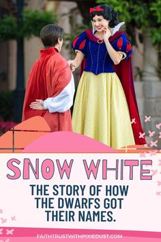 snow white the story of how the dwarfs got their names, and what they're saying about