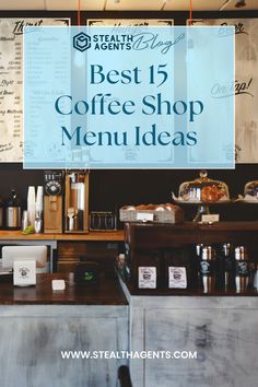 the best coffee shop menu is displayed in front of a counter with drinks on it