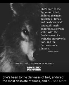 a wolf with the quote she's been to hell,