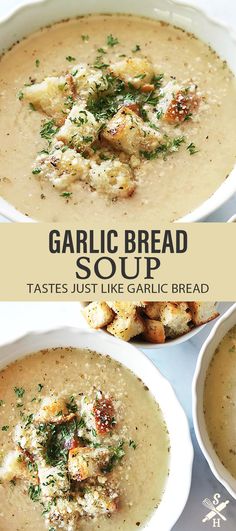 two bowls of garlic bread soup with text overlay that reads garlic bread soup tastes just like garlic bread