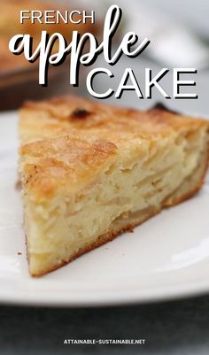 a piece of french apple cake on a white plate with the title overlay above it