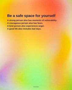 a colorful poster with the words be a safe space for yourself