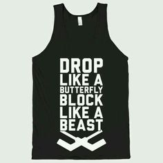 a black tank top that says drop like a butterfly block like a beast on it