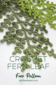 crochet fern leaf pattern with text overlay that reads, crochet fern leaf free pattern