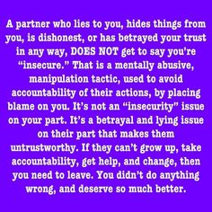 a poem written in white on a purple background with the words,'a partner who lies to you, hides things from you, is dishonest