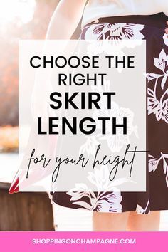 What Skirt Length Should I Wear, Perfect Skirt Length, Skirt Length Guide Body Types, Skirt Lengths For Short Women, Best Skirt Length For Body Type, How To Style Knee Length Skirt, Long Skirts For Petite Women, Long Skirt For Short Women, Skirt Length For Petite Women