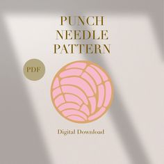 a book with the title punch needle pattern written in gold and pink, on top of a white background