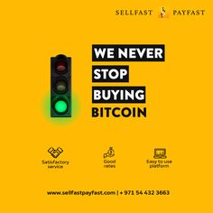 we never stop buying bitcoin, sell fast and save money with selfpayfast