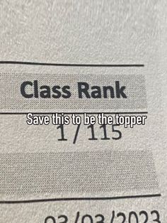 a close up of a piece of paper with the words class rank and save this to be the topper