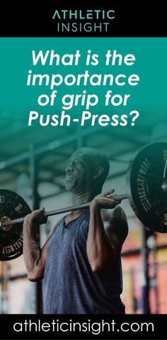 a man lifting a barbell with the words what can replace push - press?