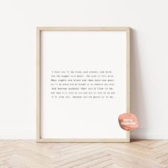 a white framed print with the words'i never tell you what things are wrong '