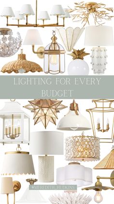 the lighting for every budget is an easy way to make it look and feel expensive