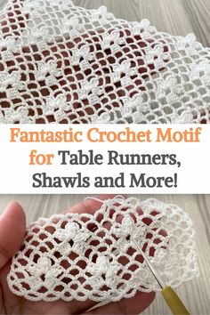 crochet motif for table runners, shawls and more with text overlay reading'fantastic crochet motif for table runners, shawls and more '