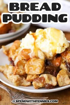 bread pudding on a white plate with text overlay that reads, how to make homemade bread pudding