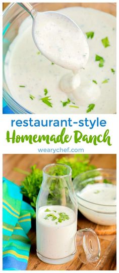 the recipe for homemade ranch dressing is shown in this collage