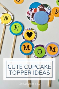 cute cupcake topper ideas for mother's day or any special occasion with free printables