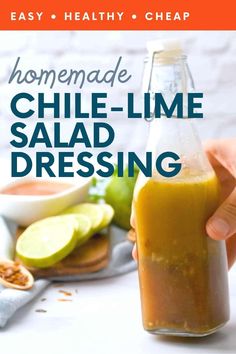 homemade chili lime dressing in a glass bottle