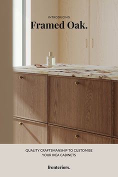 an image of a kitchen counter with the words framed oak on it