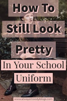 Tips For School Aesthetic, Fashion School Notes, Rich Private School Aesthetic Classroom, How To Make Work Uniform Look Cute, Ways To Look Better In School, Ways To Make School Uniforms Cute, Things To Spice Up Your Outfit, Making School Uniforms Cute, Ways To Make Your Uniform Cute