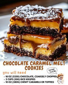 chocolate caramel melt cookies are stacked on top of each other with the words, you will need