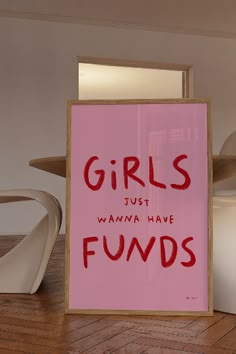 a pink sign that says girls just wanna have fuds