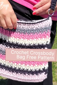 a woman holding a crochet bag with the text, crochet cross body bag free pattern