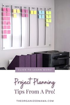 a desk with sticky notes on it and the words project planning tips from a pro