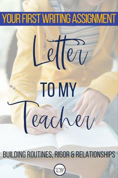 The Most Important Writing Assignment of the Year: Letter to My Teacher — TeachWriting.org Letter To My Teacher, Teacher Welcome Letters, To My Teacher, Letter To Teacher, Teaching Lessons, Welcome Letters, Writing Assignments, Writing Tasks, High School English