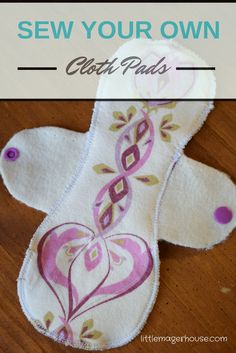 an oven mitt that has been sewn with the words, sew your own cloth pads