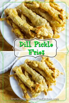 two plates filled with fried pickle fries and the words dill pickle fries