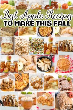 apple pie recipe collage with the words, best apple recipes to make this fall