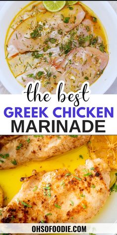 Text reads The Best Greek Chicken Marinade Yogurt Chicken Marinade, Best Greek Chicken Marinade, Greek Yogurt Chicken Marinade, Lemon Garlic Chicken Marinade, Best Greek Chicken, Garlic Chicken Marinade, Easy Greek Chicken, Best Marinade, Carne Asada Marinade