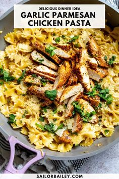 chicken parmesan pasta in a skillet with text overlay that reads delicious dinner idea garlic parmesan chicken pasta