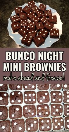 chocolate brownies with white polka dots on them and the words, bunco night mini brownies make dead and freeze