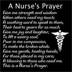 a nurse's prayer written in white on a black background with an illustration of a cadus