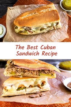 the best cuban sandwich recipe is made with only three ingredients