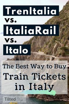 the best way to buy train tickets in italy is via italiarail or italia