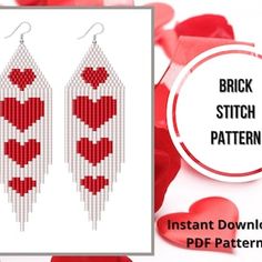 a pair of red and white heart shaped earrings with text that reads, brick stitch pattern instant