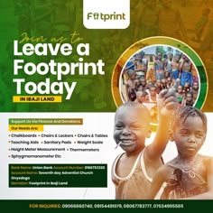 a flyer with two children holding their hands up in front of them and the words leave a footprints today