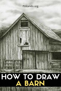 a barn with the words how to draw a barn on it's front cover