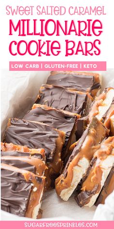 chocolate caramel cookie bars stacked on top of each other with text overlay that reads, sweet salted caramel minionrie cookie bars low carb